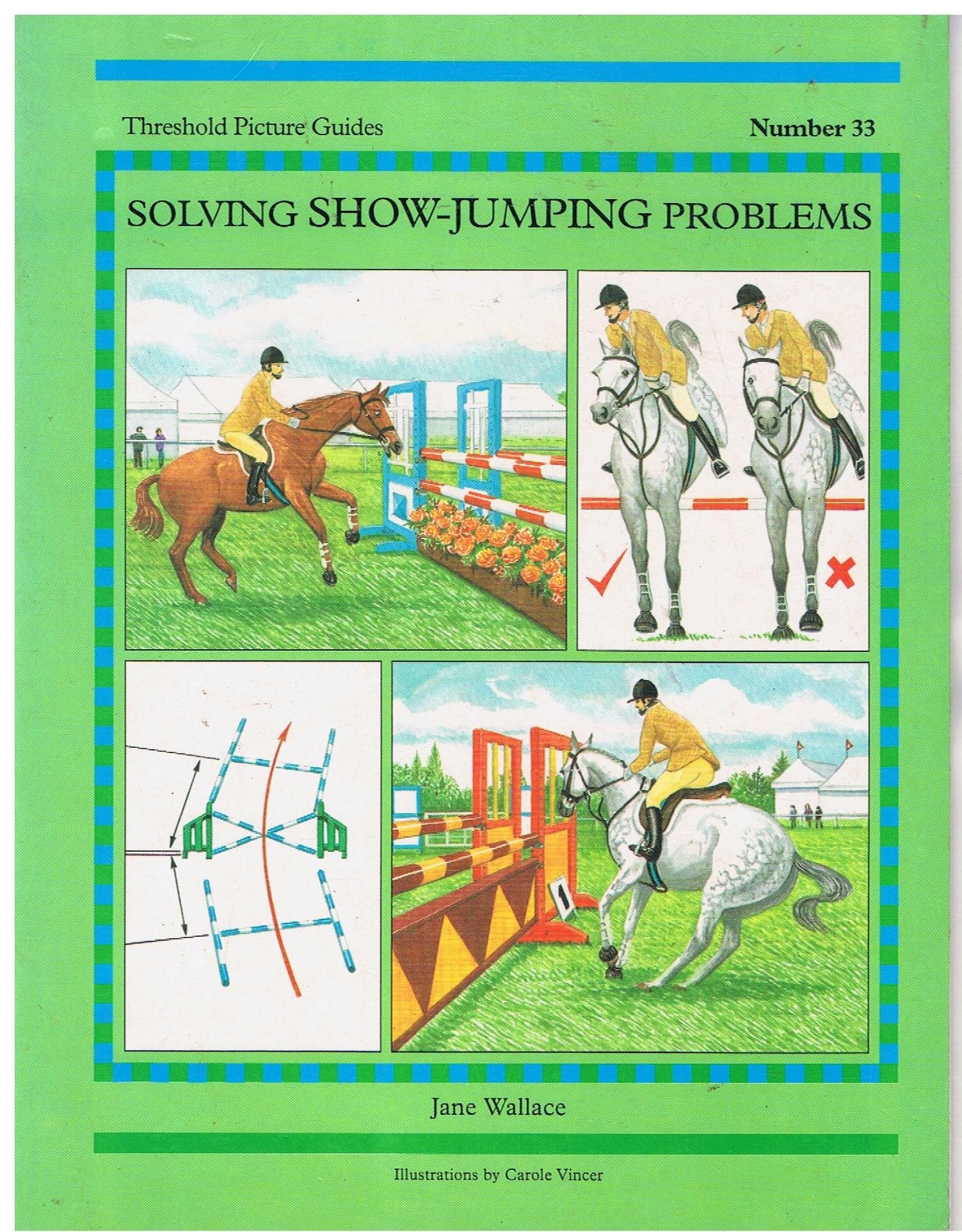 Solving ShowJumping Problems (Threshold Picture Guides, 33),Used