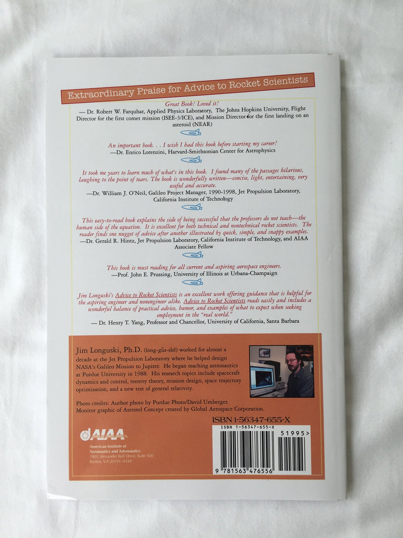 Advice to Rocket Scientists: A Career Survival Guide for Scientists and Engineers (Library of Flight),New
