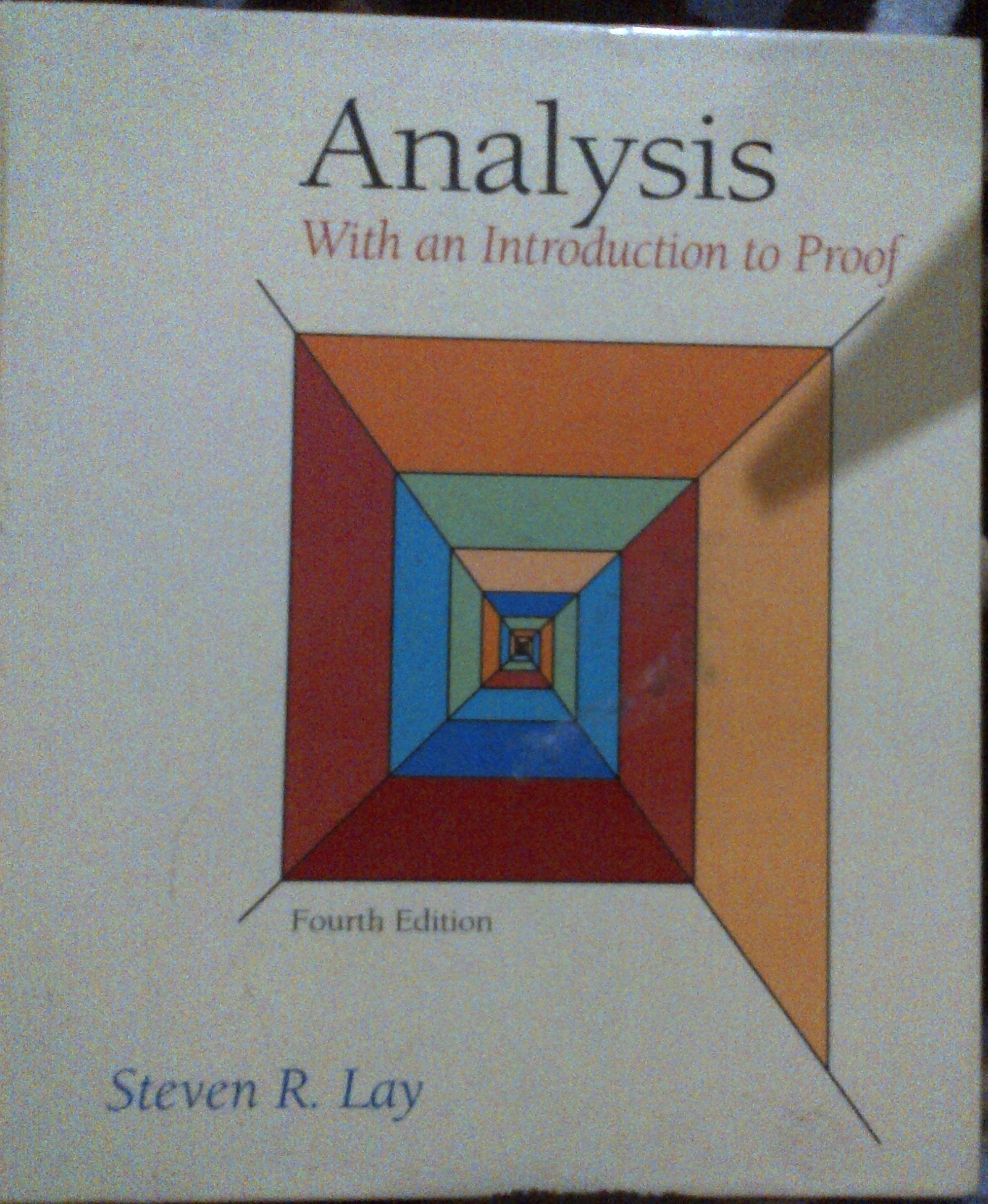 Analysis: With An Introduction To Proof (4Th Edition),New