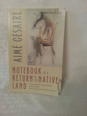 Notebook Of A Return To The Native Land (Wesleyan Poetry Series),New