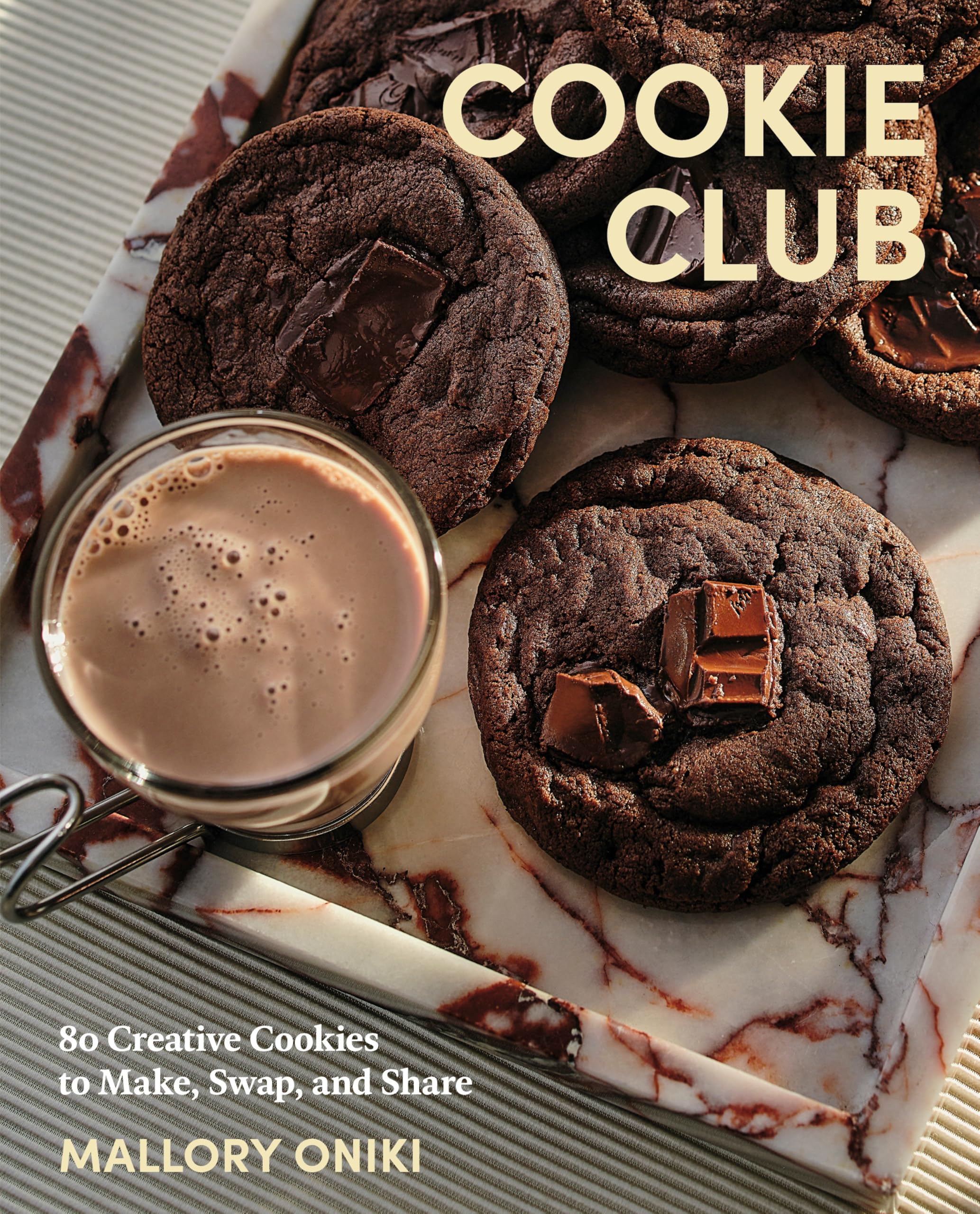 Cookie Club: 80 Creative Cookies To Make, Swap, And Share