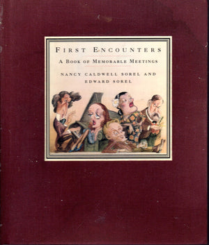 First Encounters: A Book of Memorable Meetings,Used