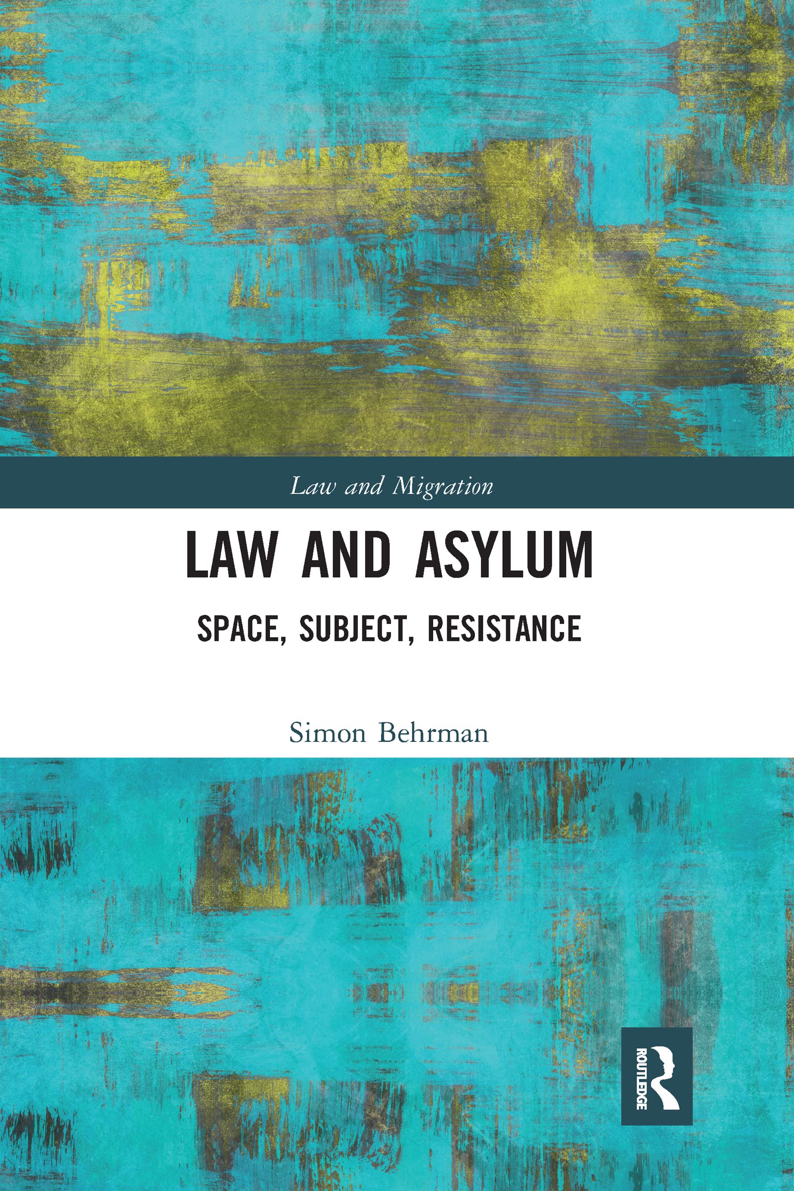 Law and Asylum (Law and Migration),Used
