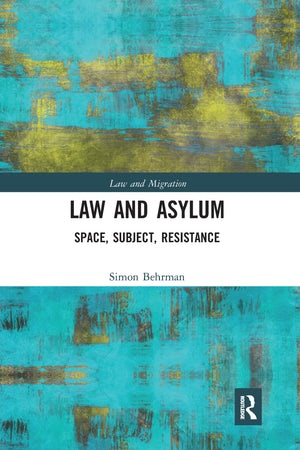 Law and Asylum (Law and Migration),Used