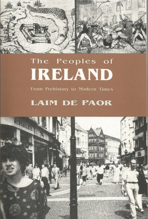 The Peoples of Ireland: From Prehistory to Modern Times,Used