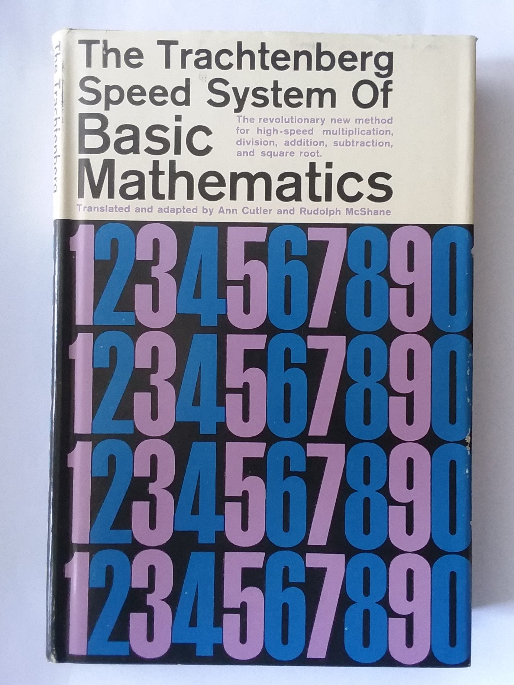 Trachtenberg Speed System Of Basic Mathematics
