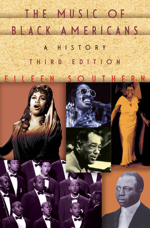 The Music Of Black Americans: A History