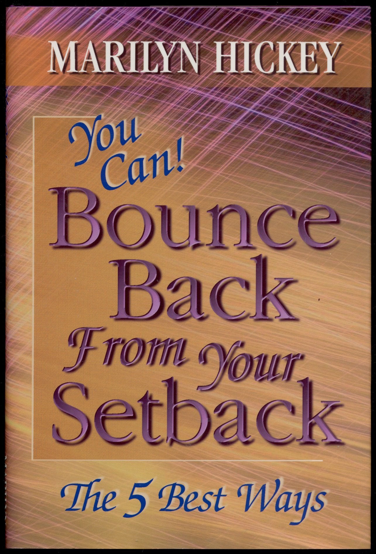 You Can! Bounce Back From Your Setback: The 5 Best Ways,Used