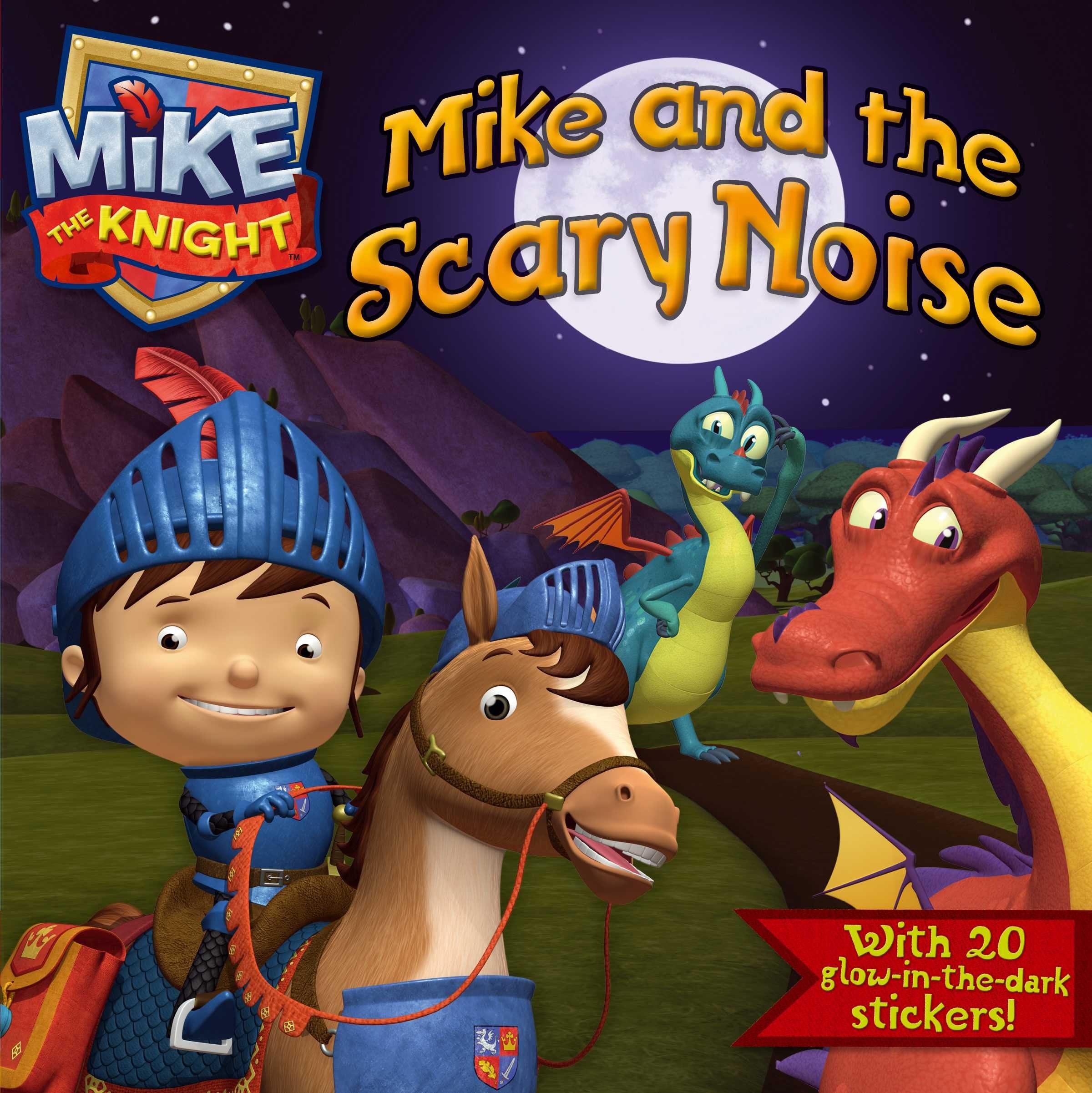 Mike and the Scary Noise (Mike the Knight),Used