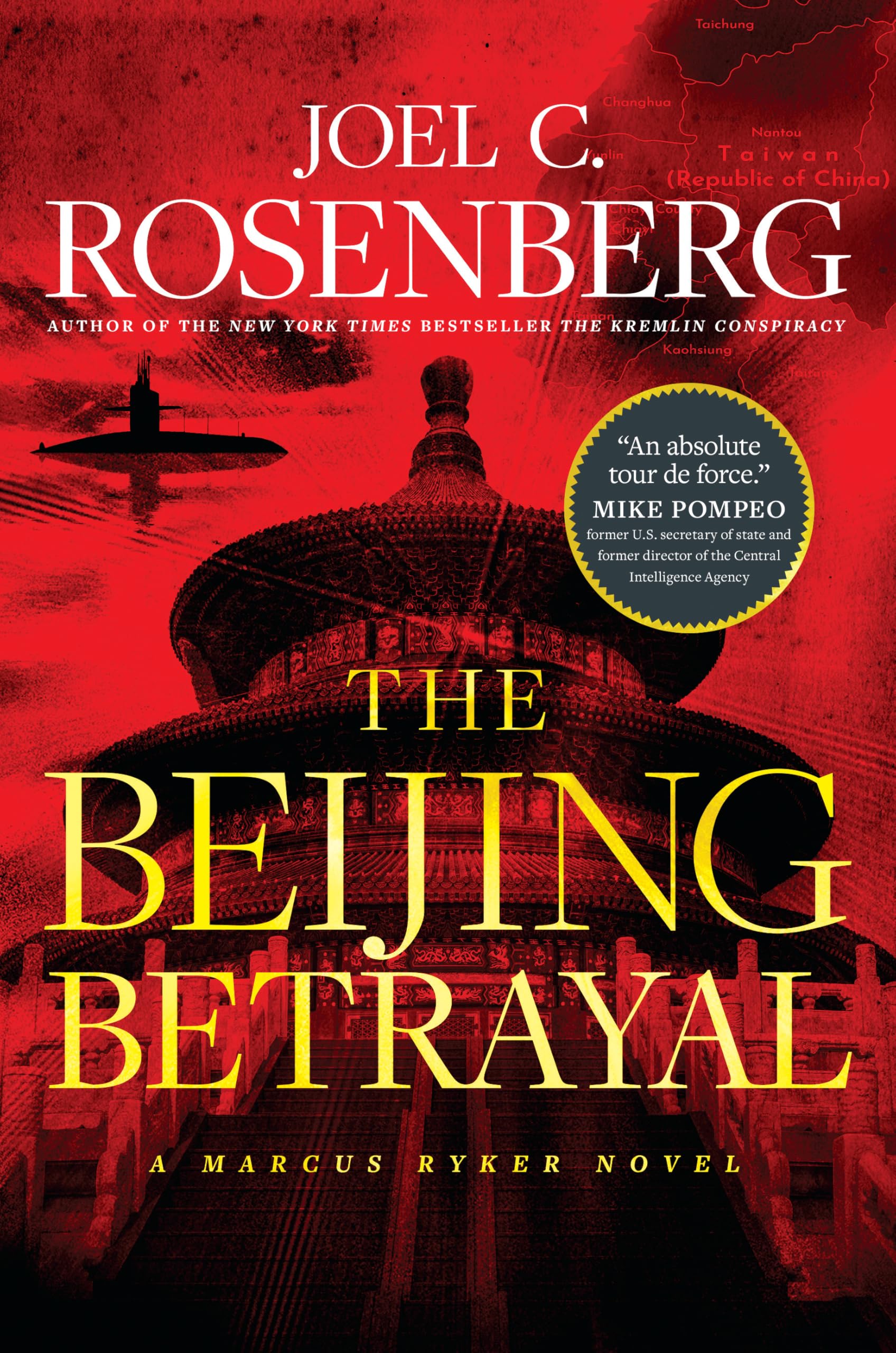 The Beijing Betrayal (A Marcus Ryker Thriller)