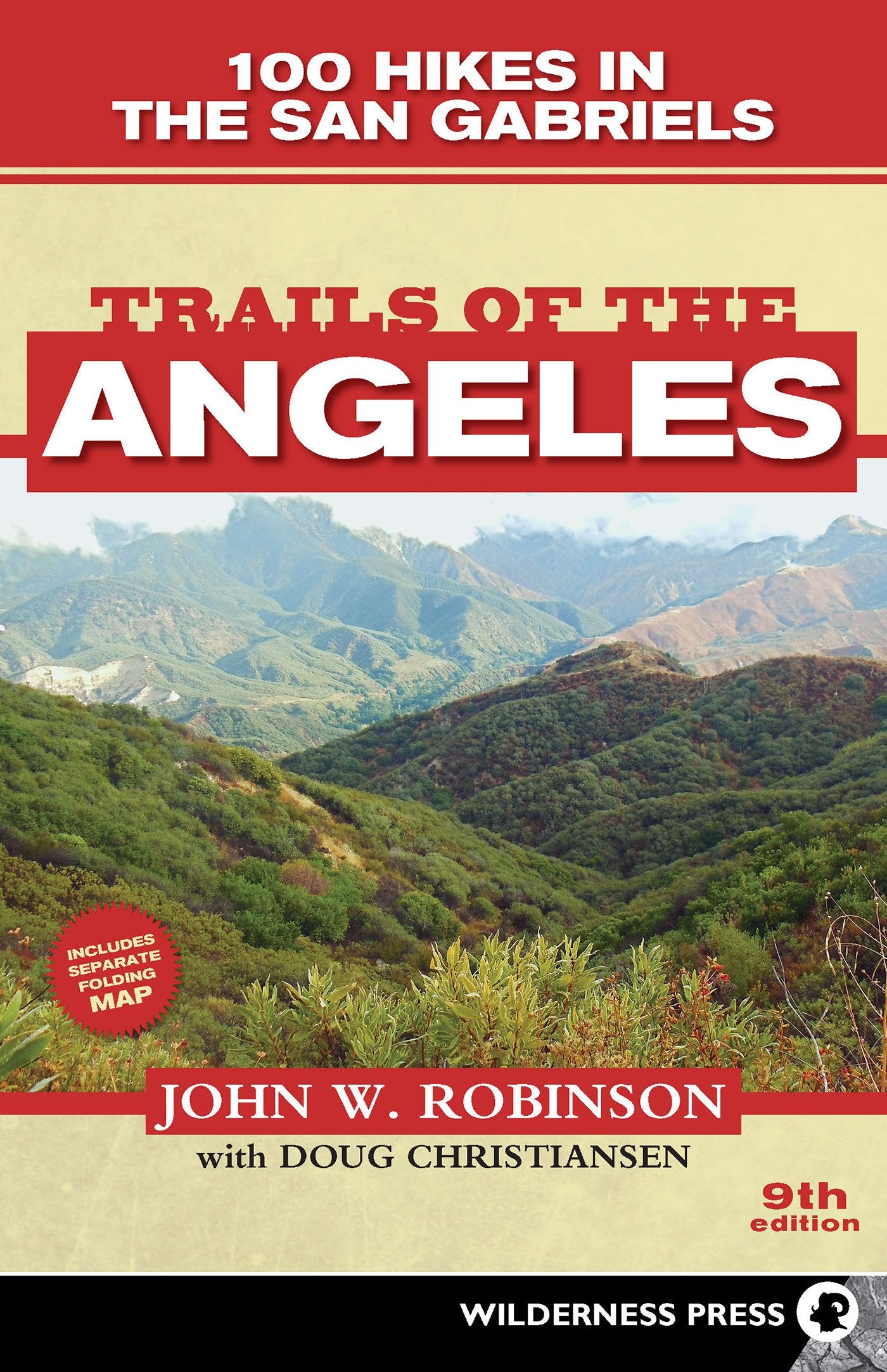 Trails of the Angeles: 100 Hikes in the San Gabriels,Used