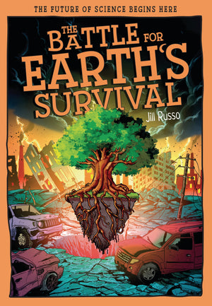 The Battle For EarthS Survival: Transforming Technology For A Greener Tomorrow (TomorrowS World)