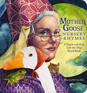 The Mother Goose Nursery Rhymes Touch And Feel Board Book: A Touch And Feel Lift The Flap Board Book