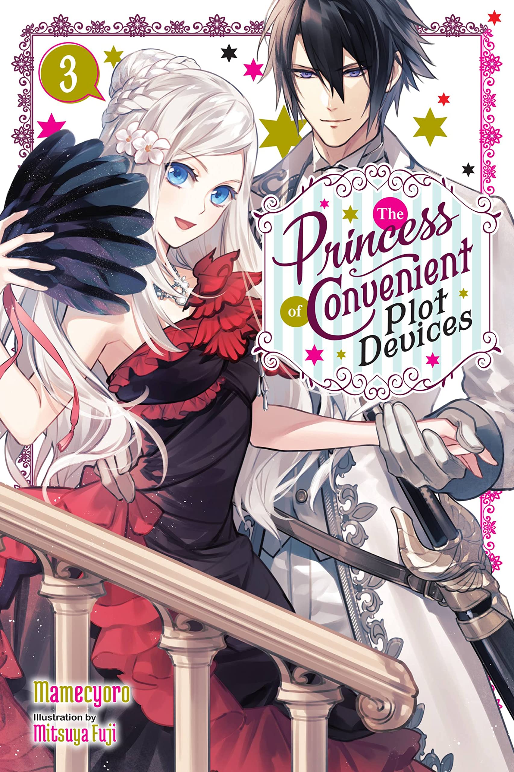The Princess of Convenient Plot Devices, Vol. 3 (light novel) (Volume 3) (The Princess of Convenient Plot Devices (light novel),