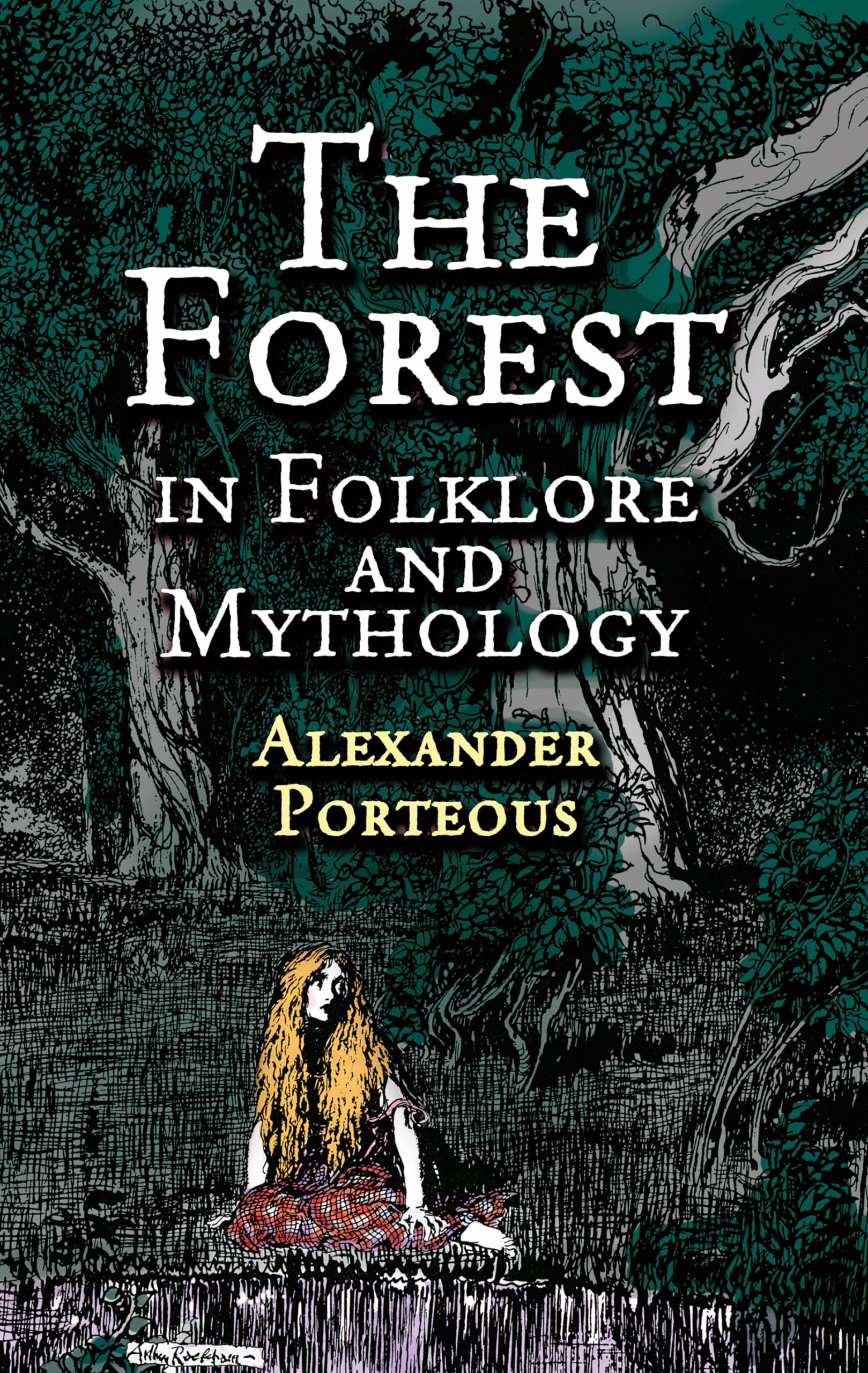 The Forest In Folklore And Mythology
