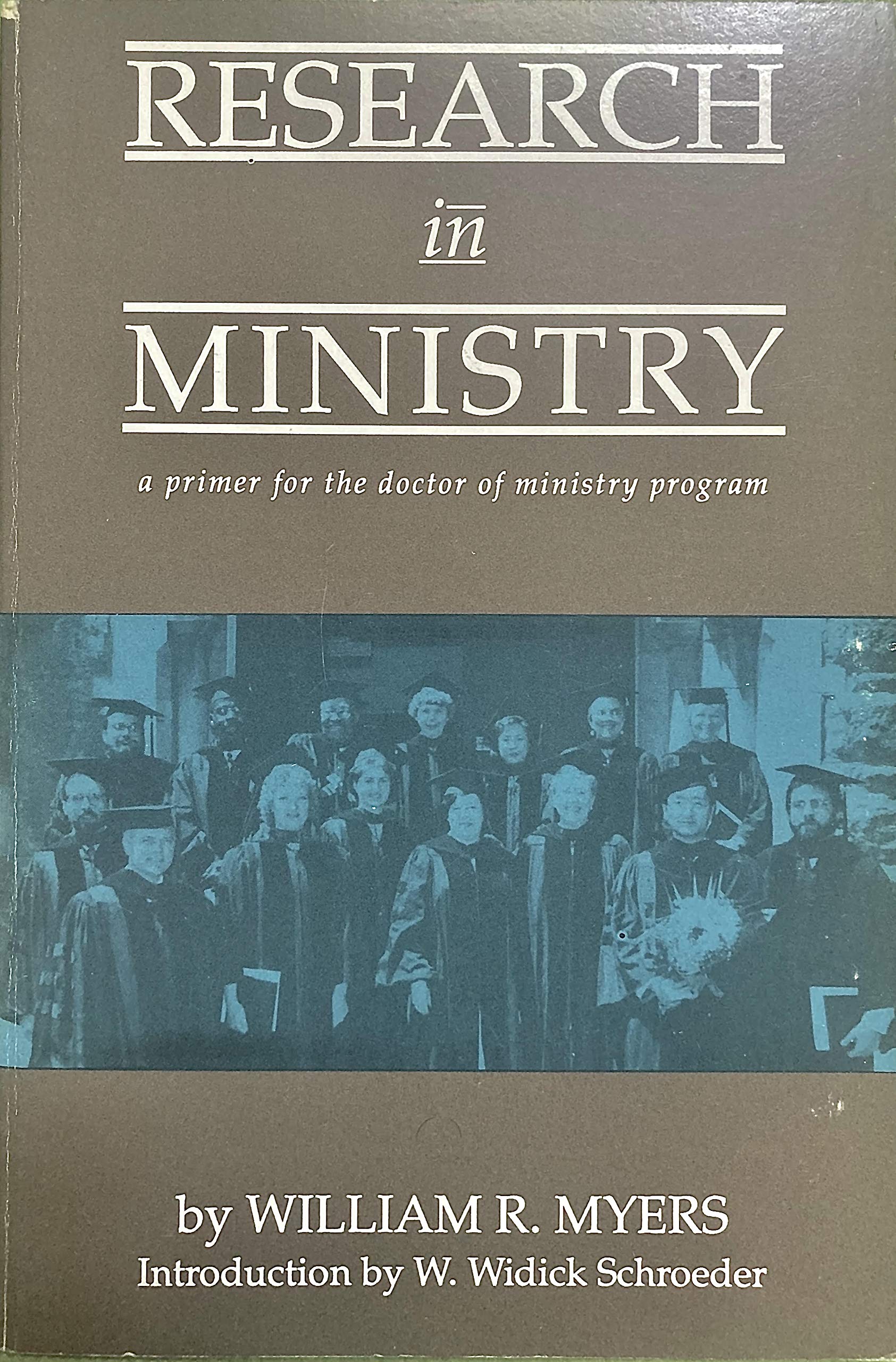 Research In Ministry: A Primer For The Doctor Of Ministry Program (Studies In Ministry And Parish Life)
