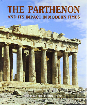 The Parthenon And Its Impact In Modern Times (Cuadernos Casa)