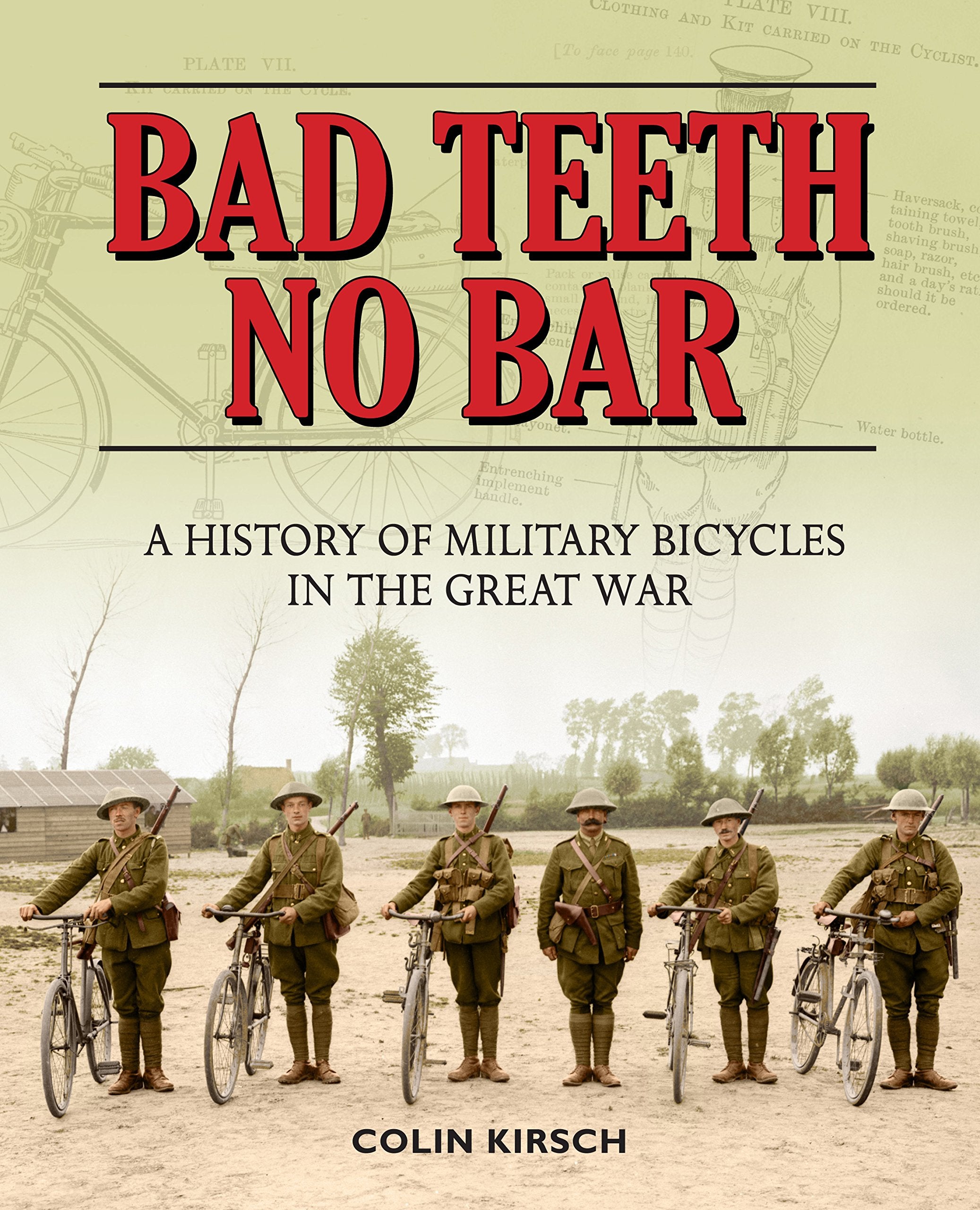 Bad Teeth No Bar: A History Of Military Bicycles In The Great War