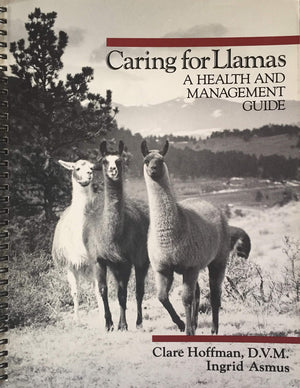 Caring For Llamas: A Health And Management Guide
