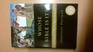 Whose Bible Is It? A History Of The Scriptures Through The Ages,Used