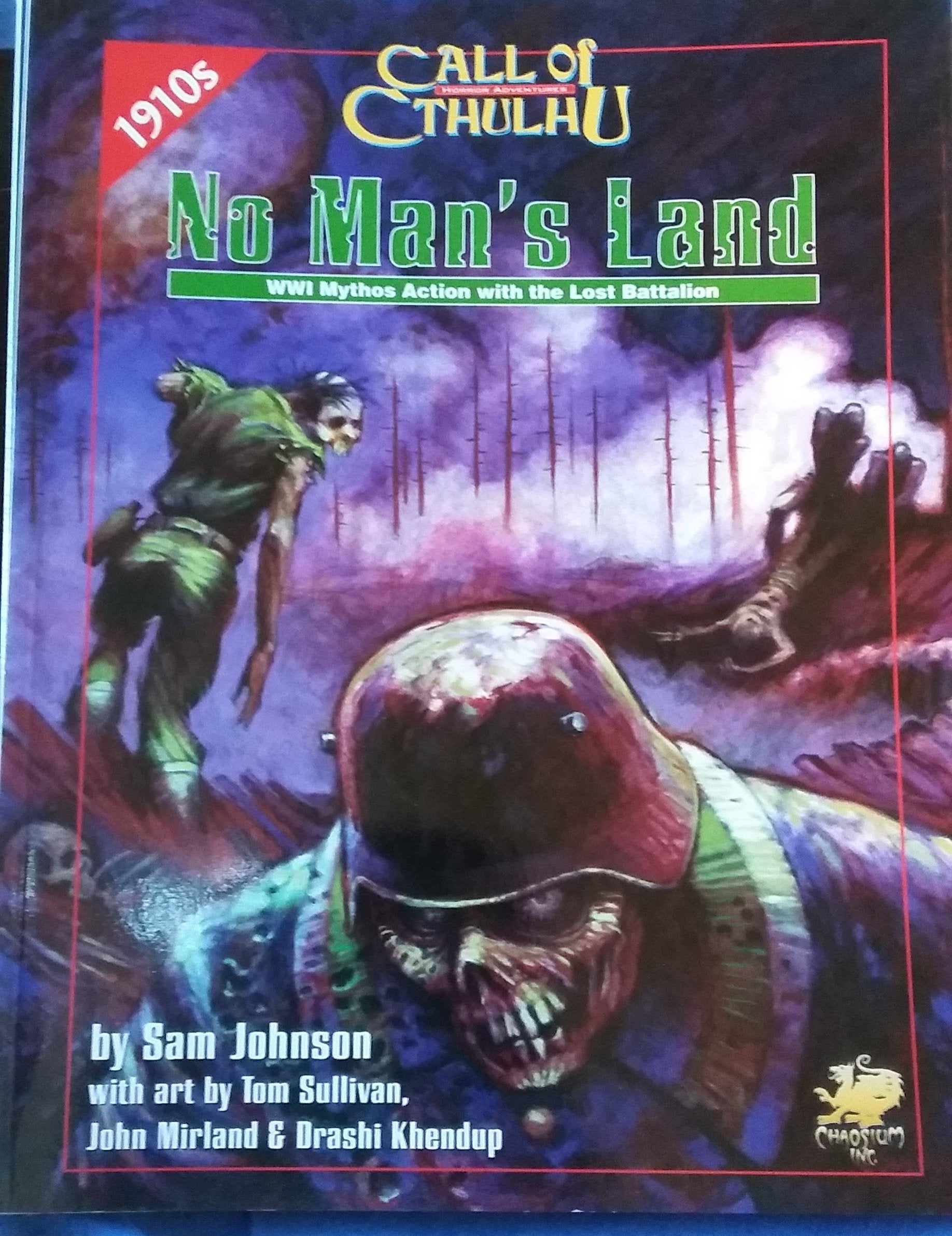 No Man's Land: WWI Mythos Action With the Lost Battalion (Call of Cthulhu Horror Roleplaying, Chaosium# 2385),Used