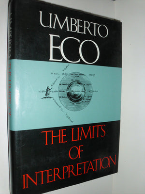 The Limits of Interpretation (Advances in Semiotics),Used