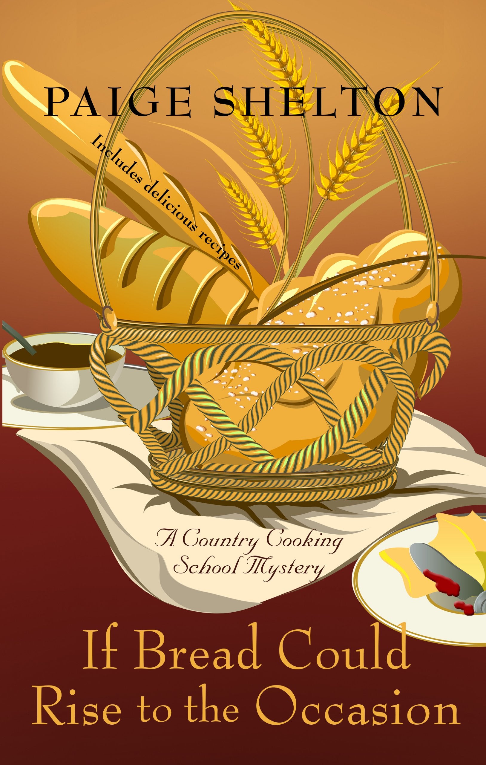 If Bread Could Rise To The Occasion (Country Cooking School Mystery: Wheeler Publishing Large Print Cozy Mystery),Used