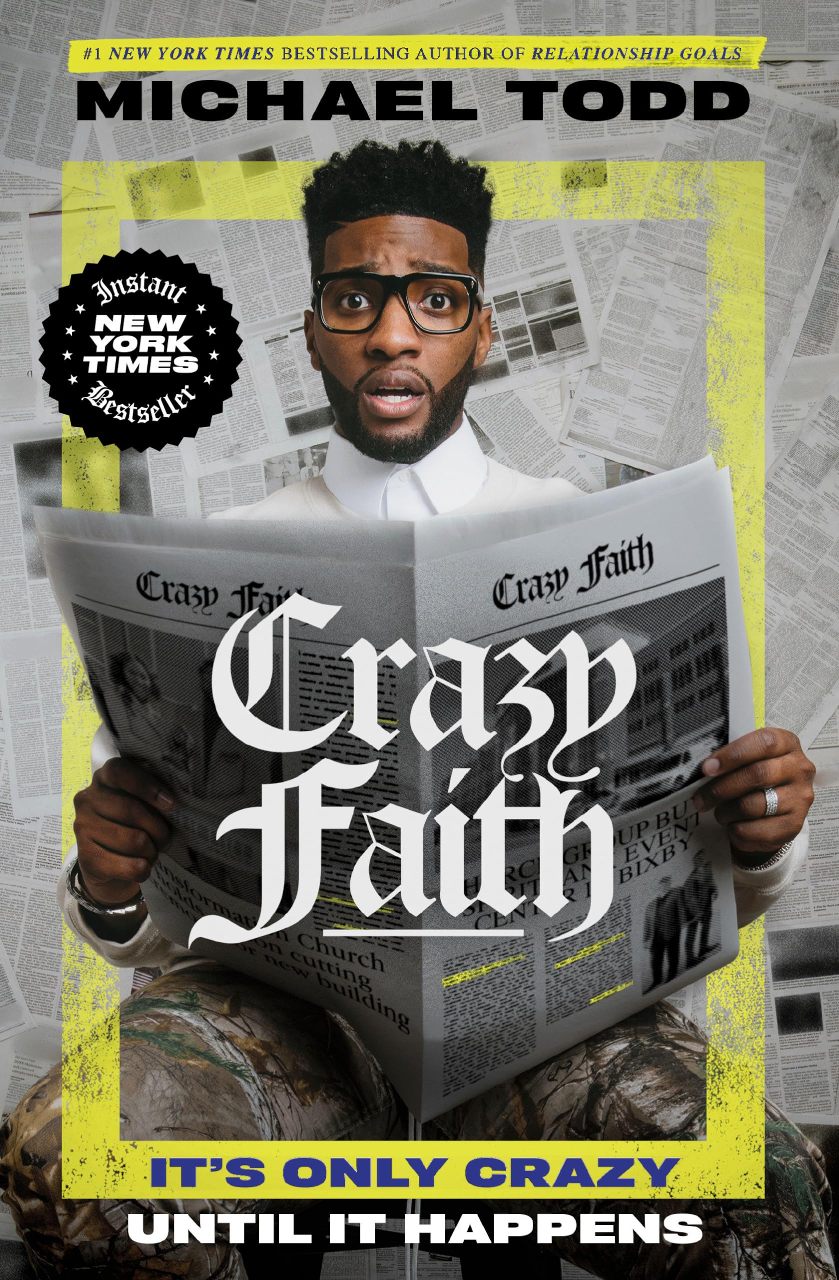 Crazy Faith: It's Only Crazy Until It Happens,New