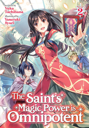 The Saint's Magic Power is Omnipotent (Light Novel) Vol. 2,New