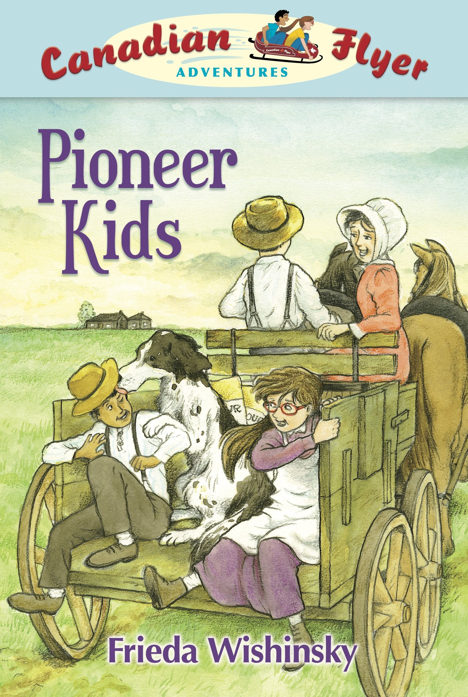 Canadian Flyer Adventures #6: Pioneer Kids,Used