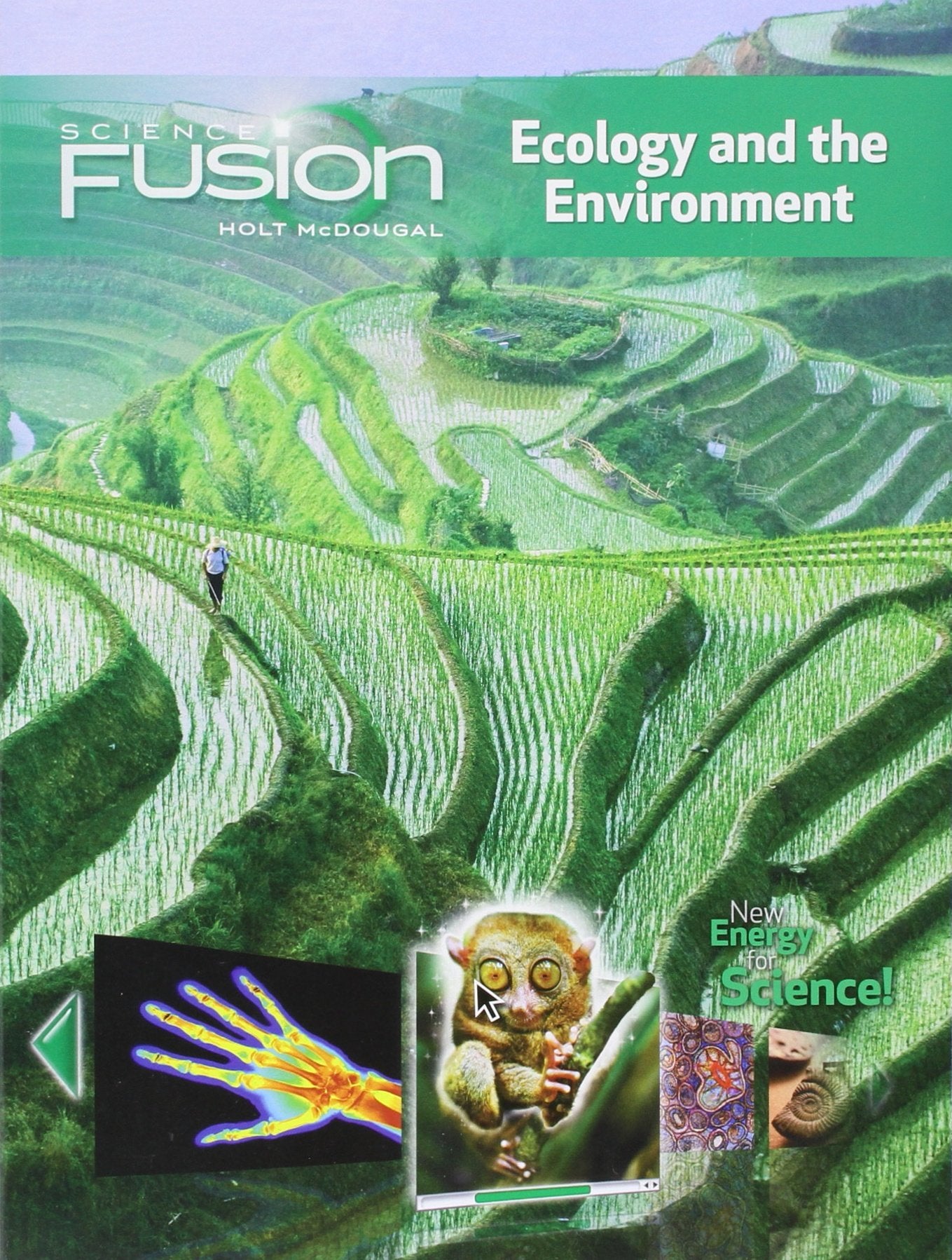 Sciencefusion: Student Edition Interactive Worktext Grades 68 Module D: Ecology And The Environment 2012,New