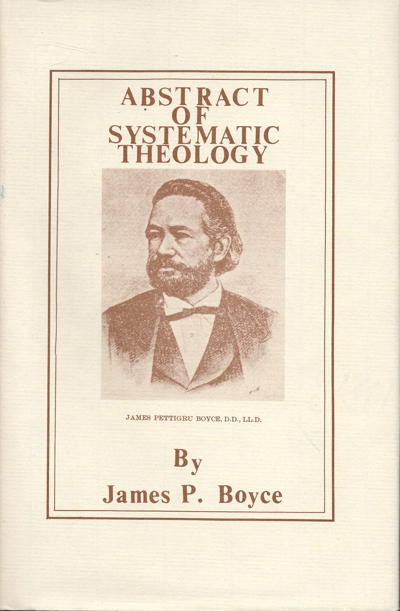 Abstract of Systematic Theology,Used