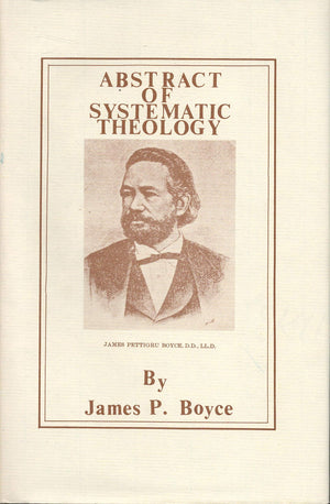 Abstract of Systematic Theology,Used