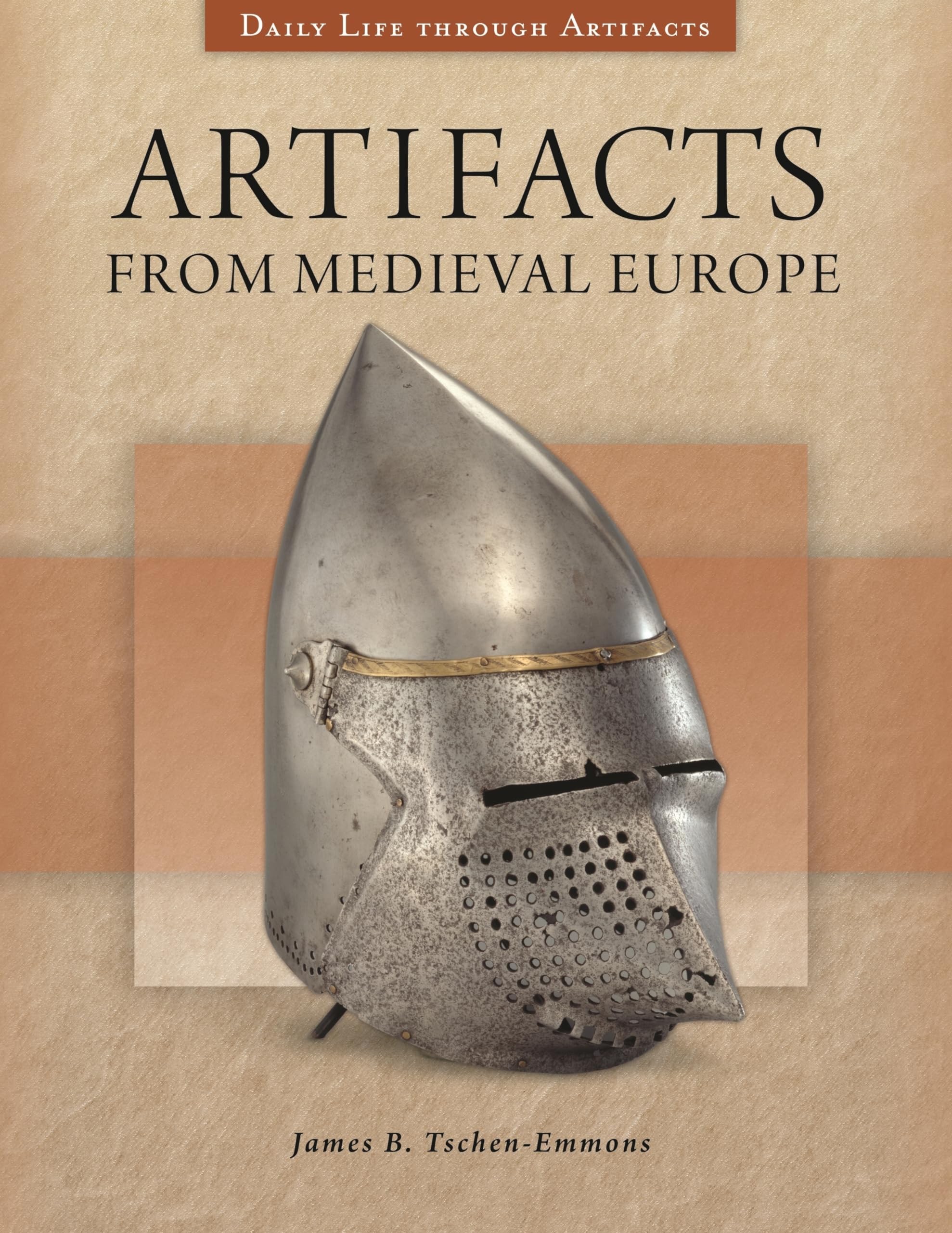 Artifacts from Medieval Europe (Daily Life through Artifacts),Used