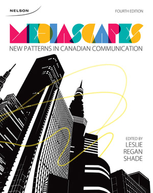 Mediascapes: New Patterns In Canadian Communication,Used