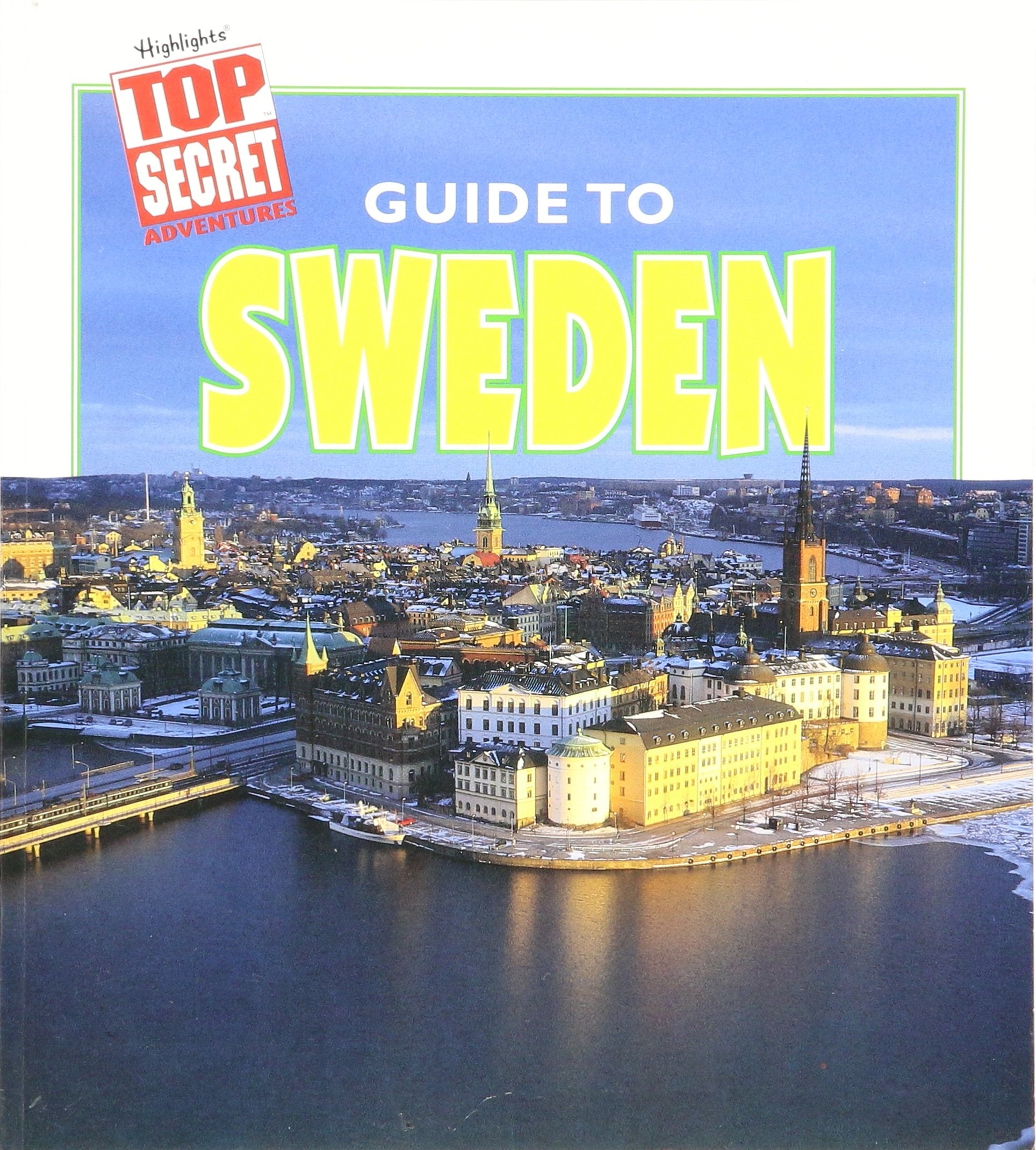 Guide to Sweden (Highlights Top Secret Adventures),Used