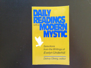 Daily Readings With A Modern Mystic: Selections From The Writings Of Evelyn Underhill,New