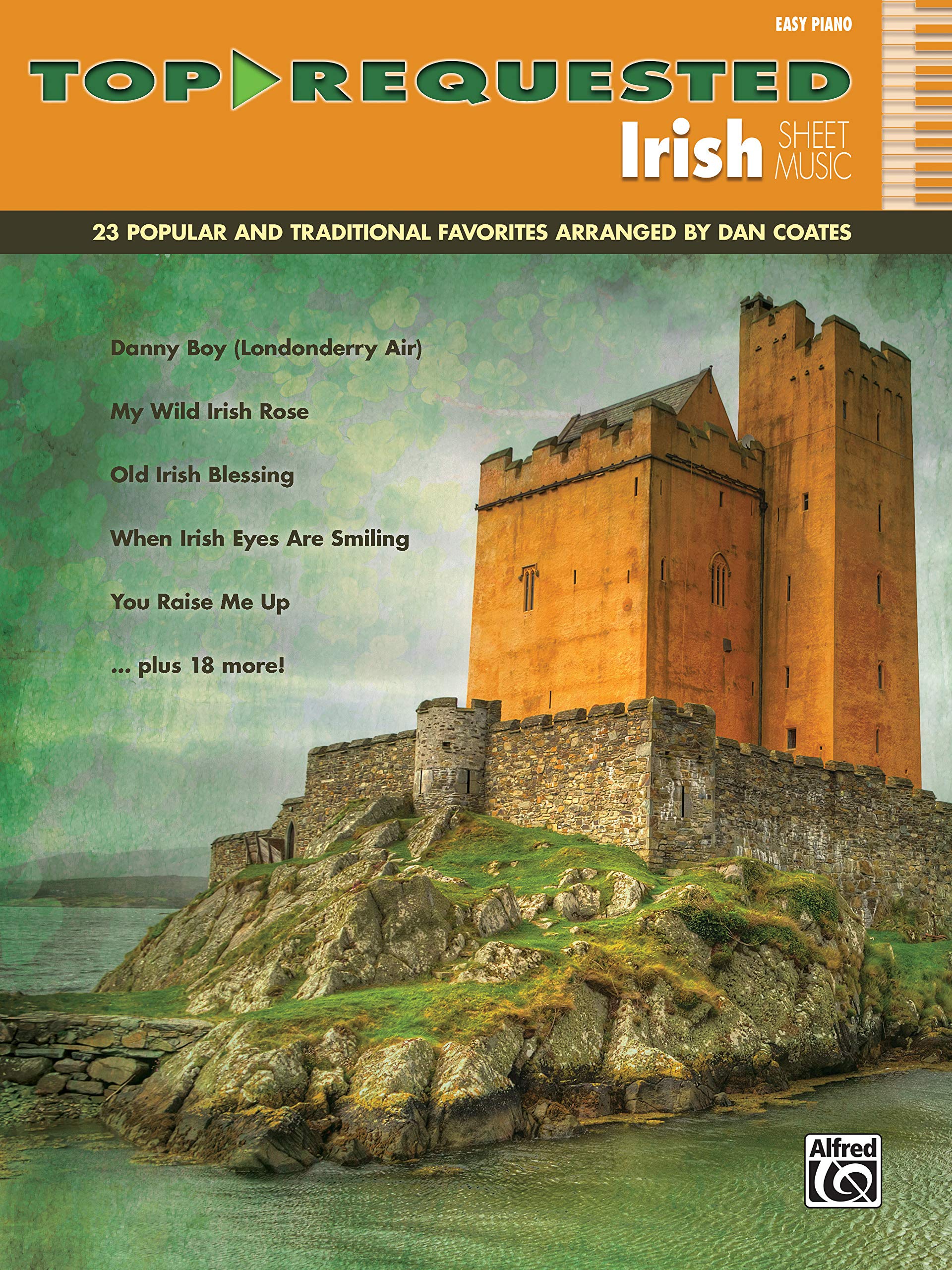Toprequested Irish Sheet Music: 23 Popular And Traditional Favorites: Easy Piano (Toprequested Sheet Music),Used