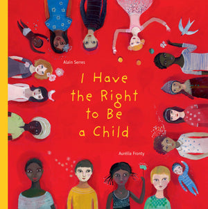 I Have the Right to Be a Child (I Have the Right, 1),Used