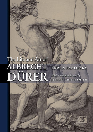 The Life and Art of Albrecht Drer (PRINCETON CLASSIC EDITIONS),New