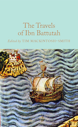 The Travels of Ibn Battutah (Macmillan Collector's Library),New