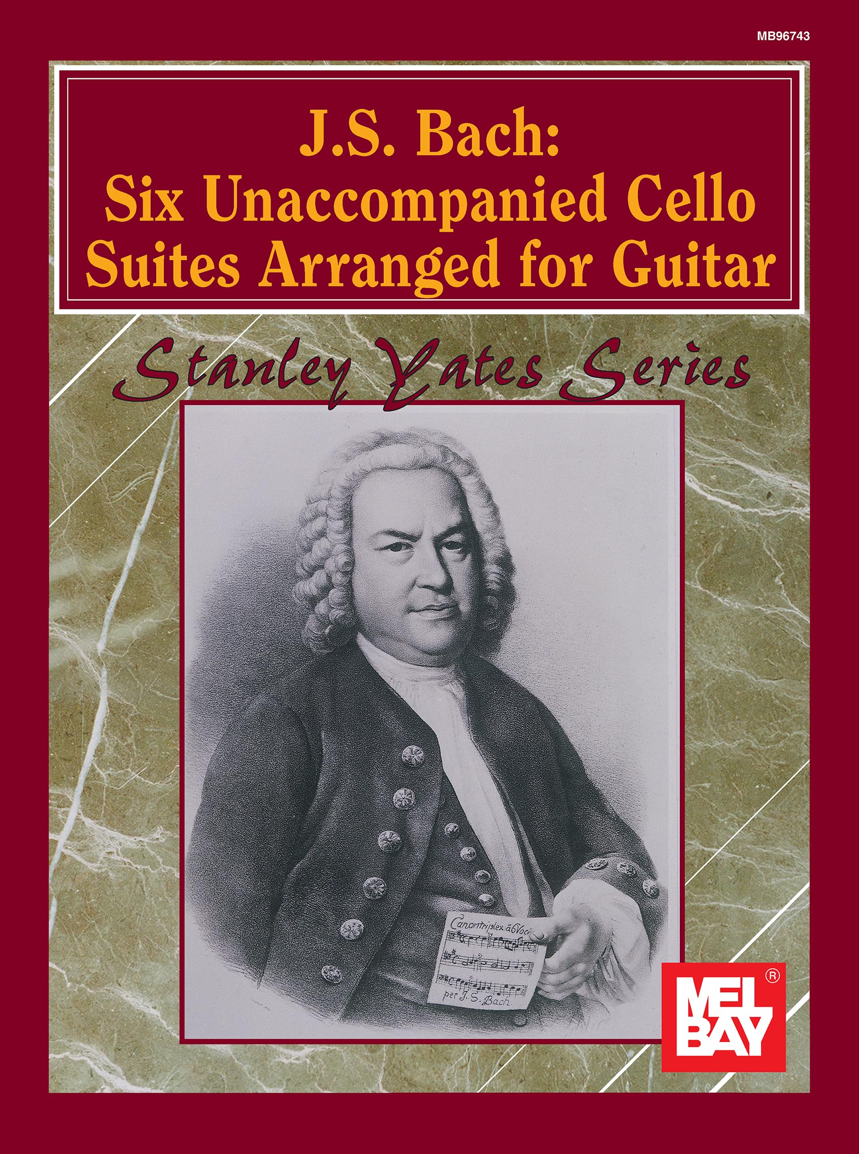 J.S. Bach: Six Unaccompanied Cello Suites Arranged For Guitar,New