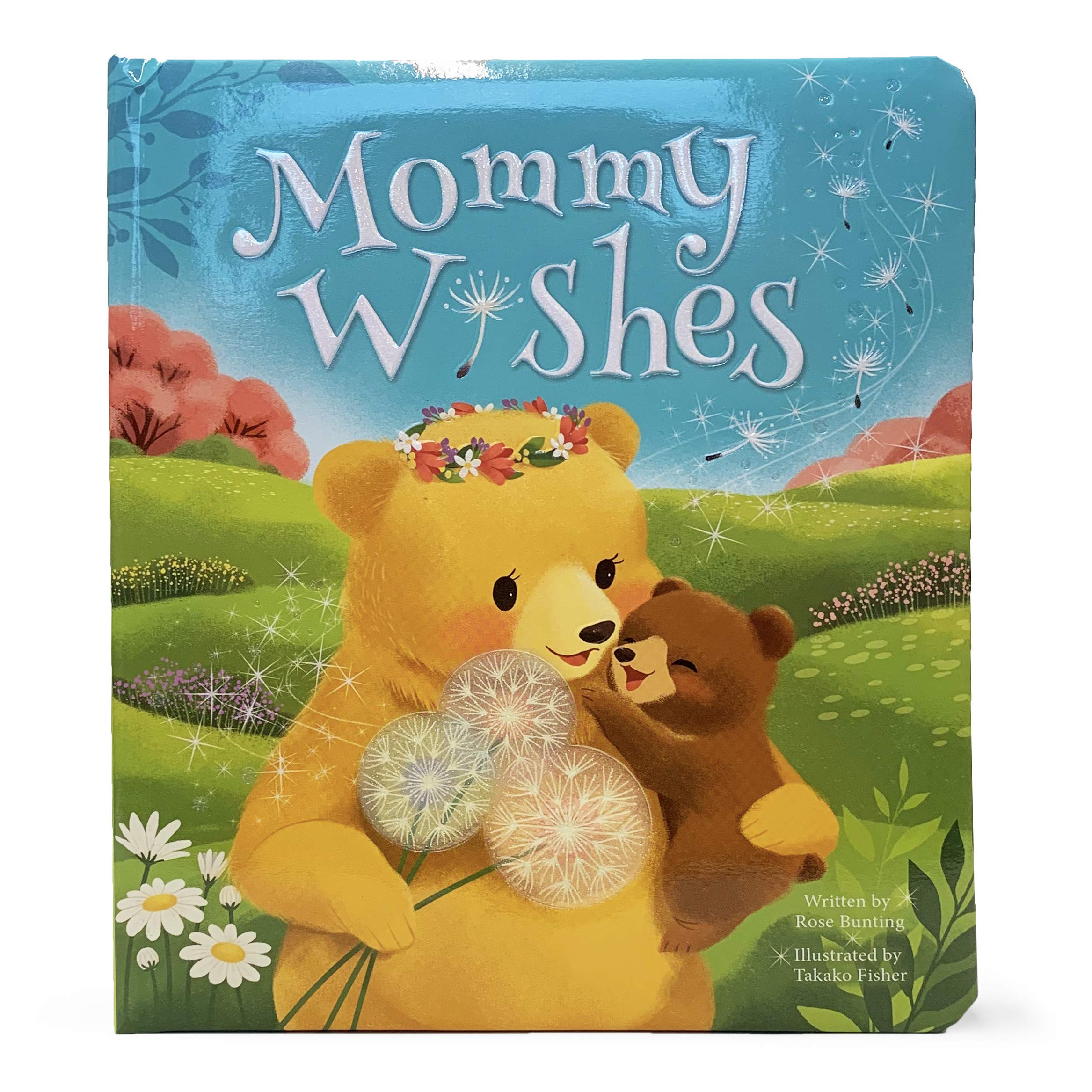 Mommy Wishes Love You Always Padded Board Book, Ages 15