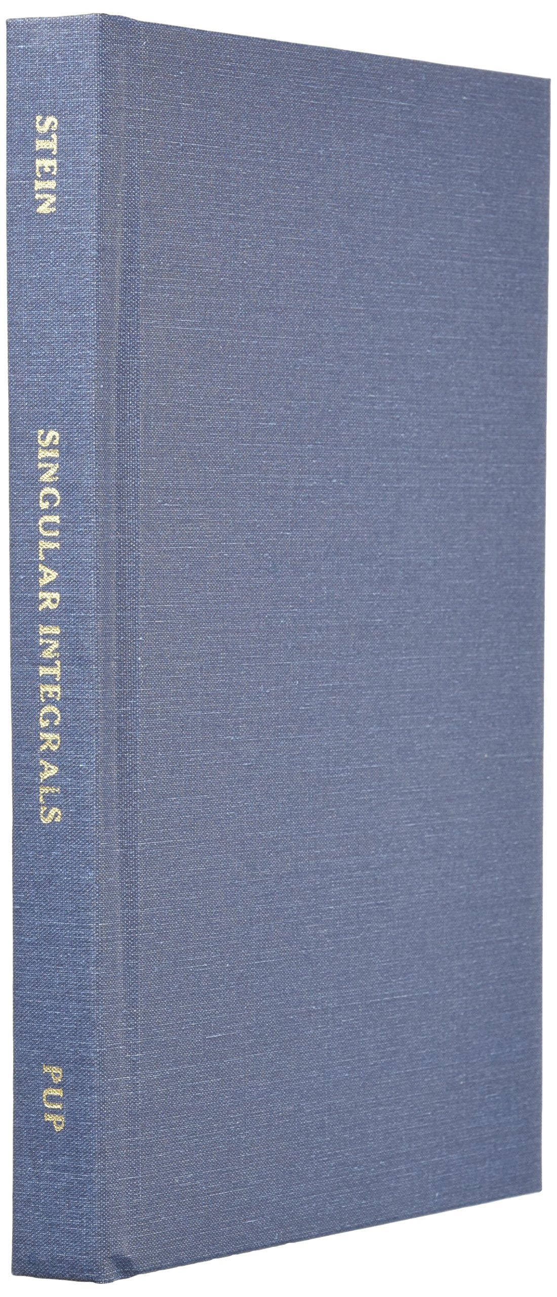 Singular Integrals and Differentiability Properties of Functions. (PMS30),Used