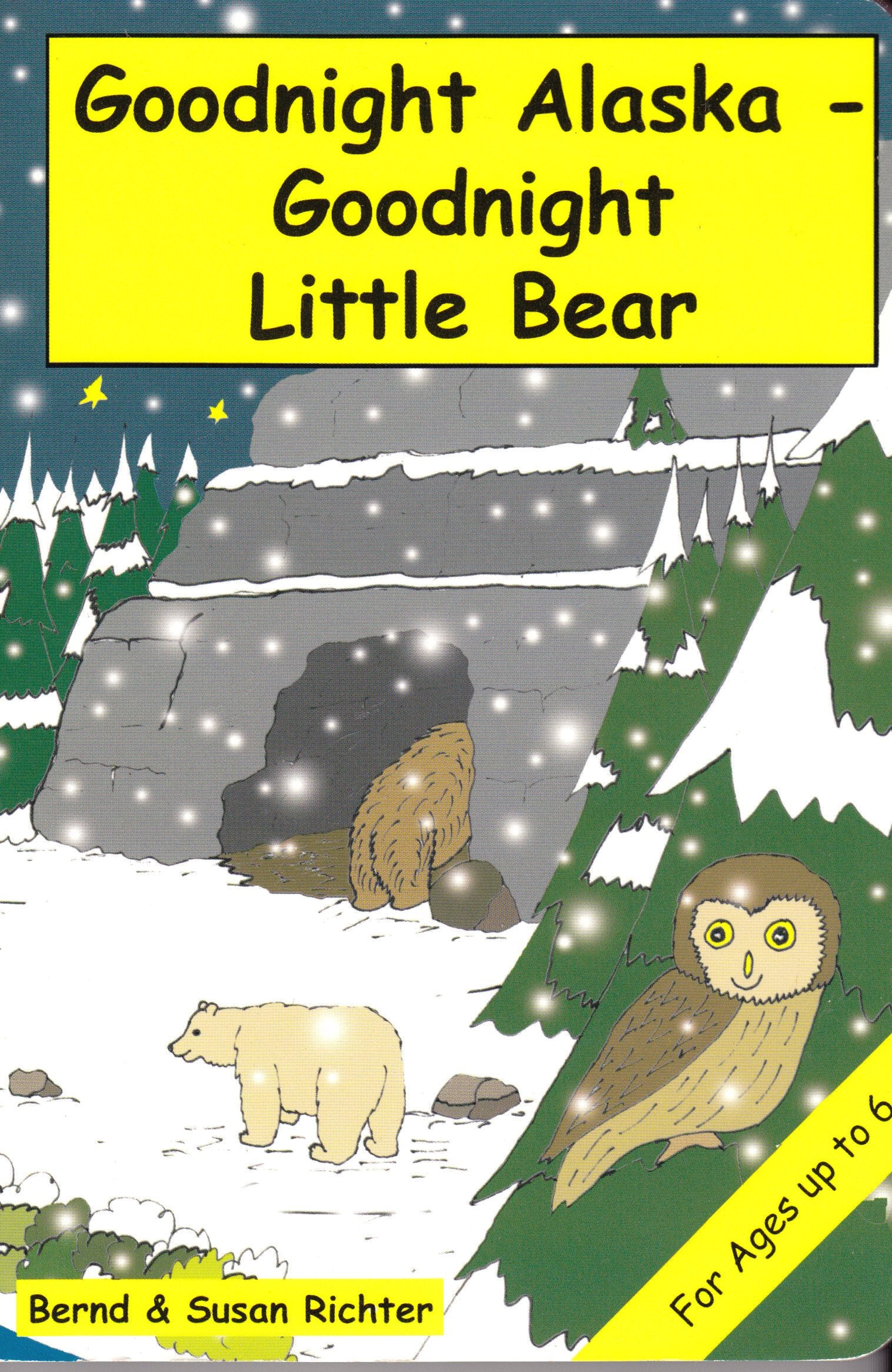 Goodnight Alaska  Goodnight Little Bear,Used