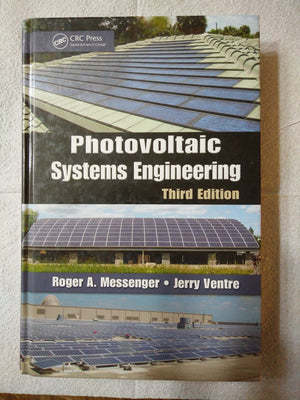 Photovoltaic Systems Engineering, Third Edition (Early Modern Americas),Used