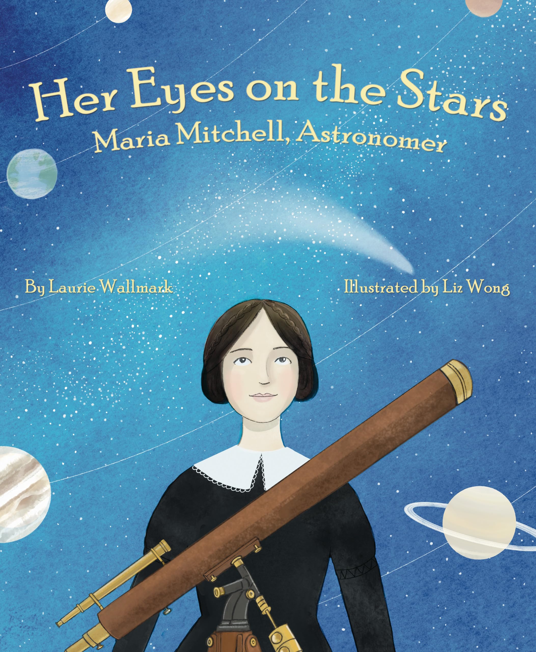 Her Eyes On The Stars: Maria Mitchell, Astronomer,Used