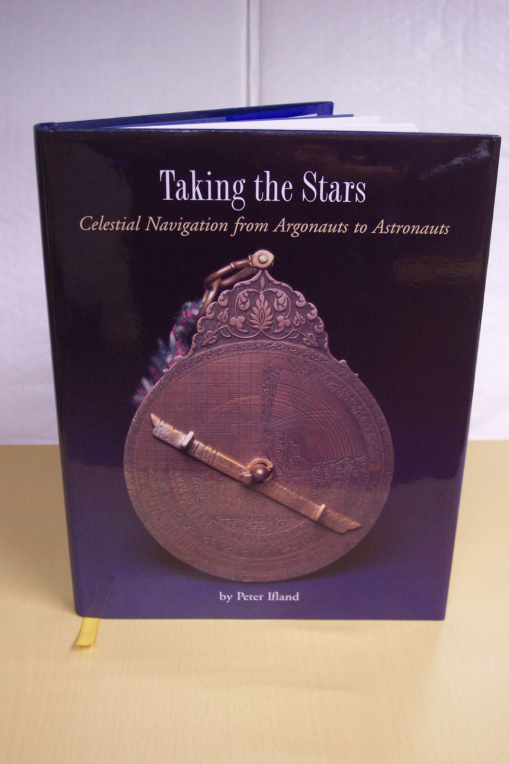Taking the Stars: Celestial Navigation from Argonauts to Astronauts