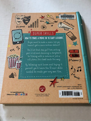 How To Make A Movie In 10 Easy Lessons: Learn How To Write, Direct, And Edit Your Own Film Without A Hollywood Budget (Super Ski
