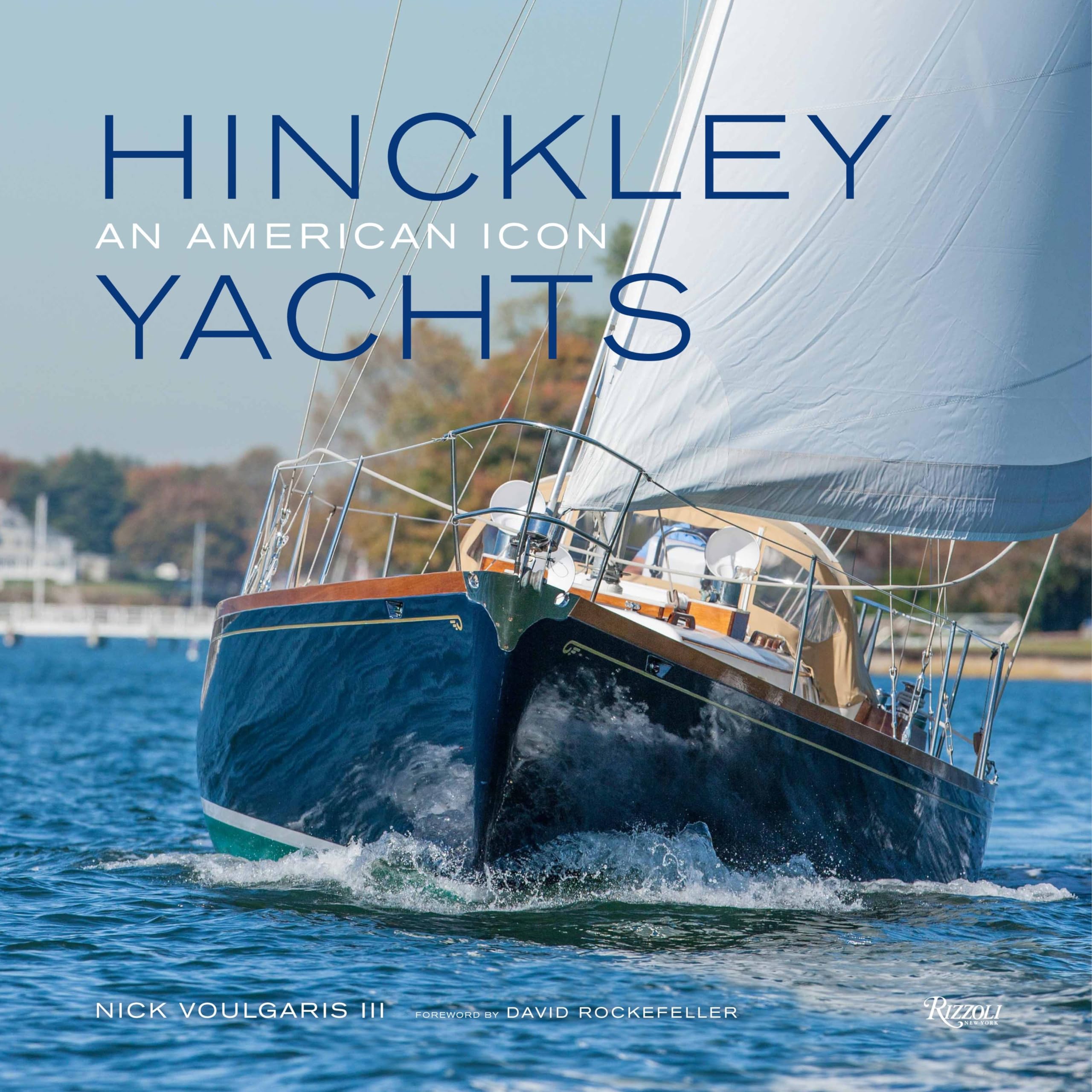 Hinckley Yachts: An American Icon,Used